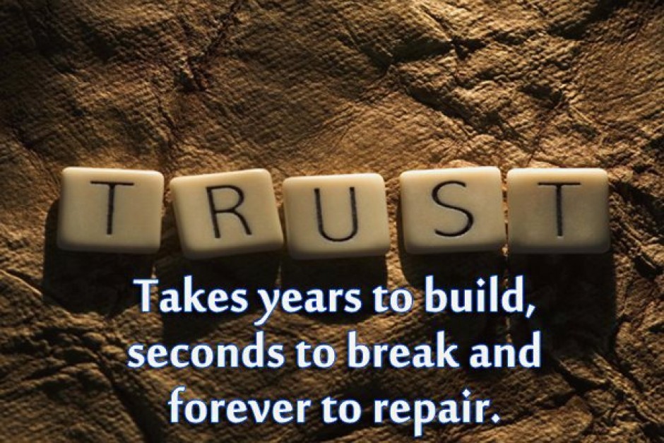 THE MOST EXPENSIVE THING IN THE WORLD IS TRUST 