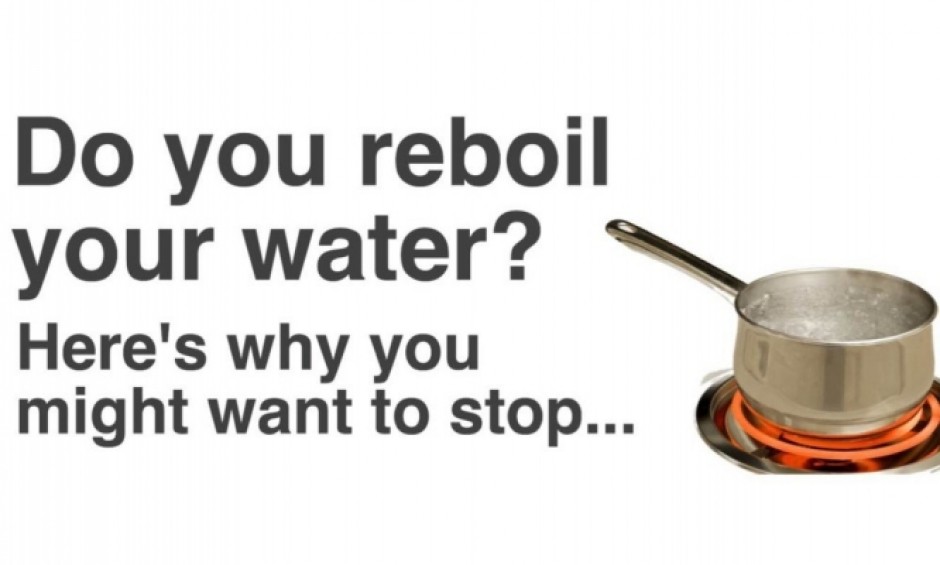 Do You Reboil Your Water? Here's Why You Might Want to Stop...