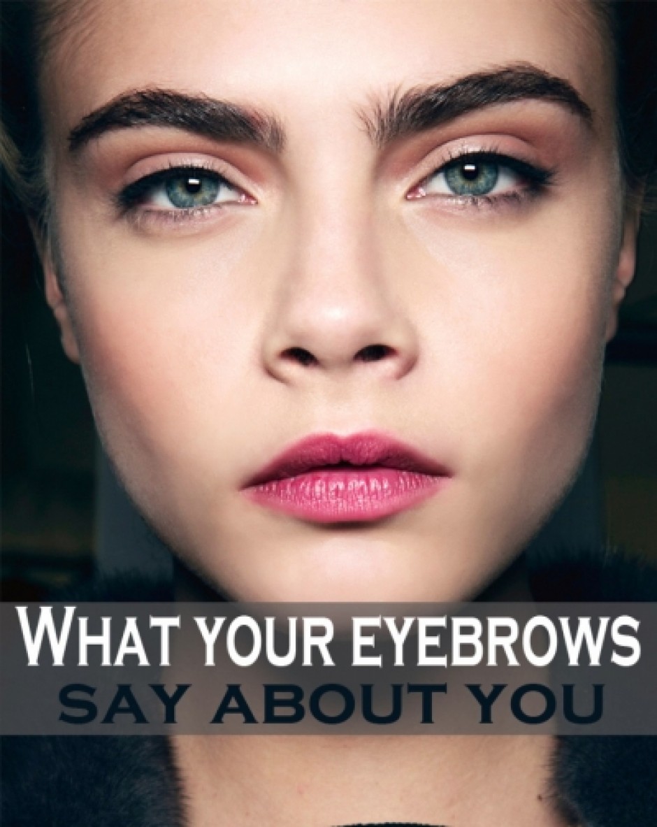 What Your Eyebrows Say About You; Five Crazy Truths Your Eyebrows Are ...