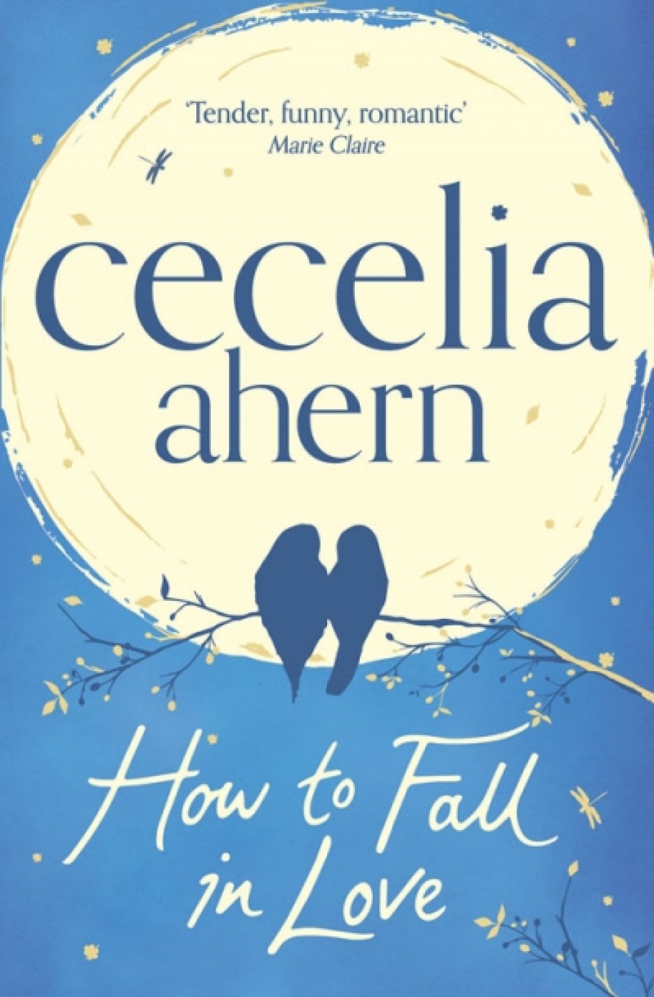 HOW TO FALL IN LOVE BY CECELIA AHERN?? BOOK - How To Fall In Love Book