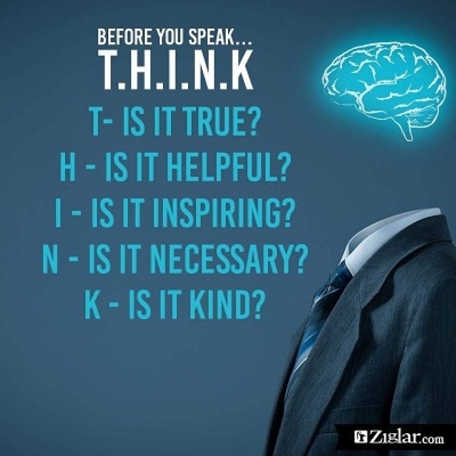 The Importance of Thinking Before you Speak