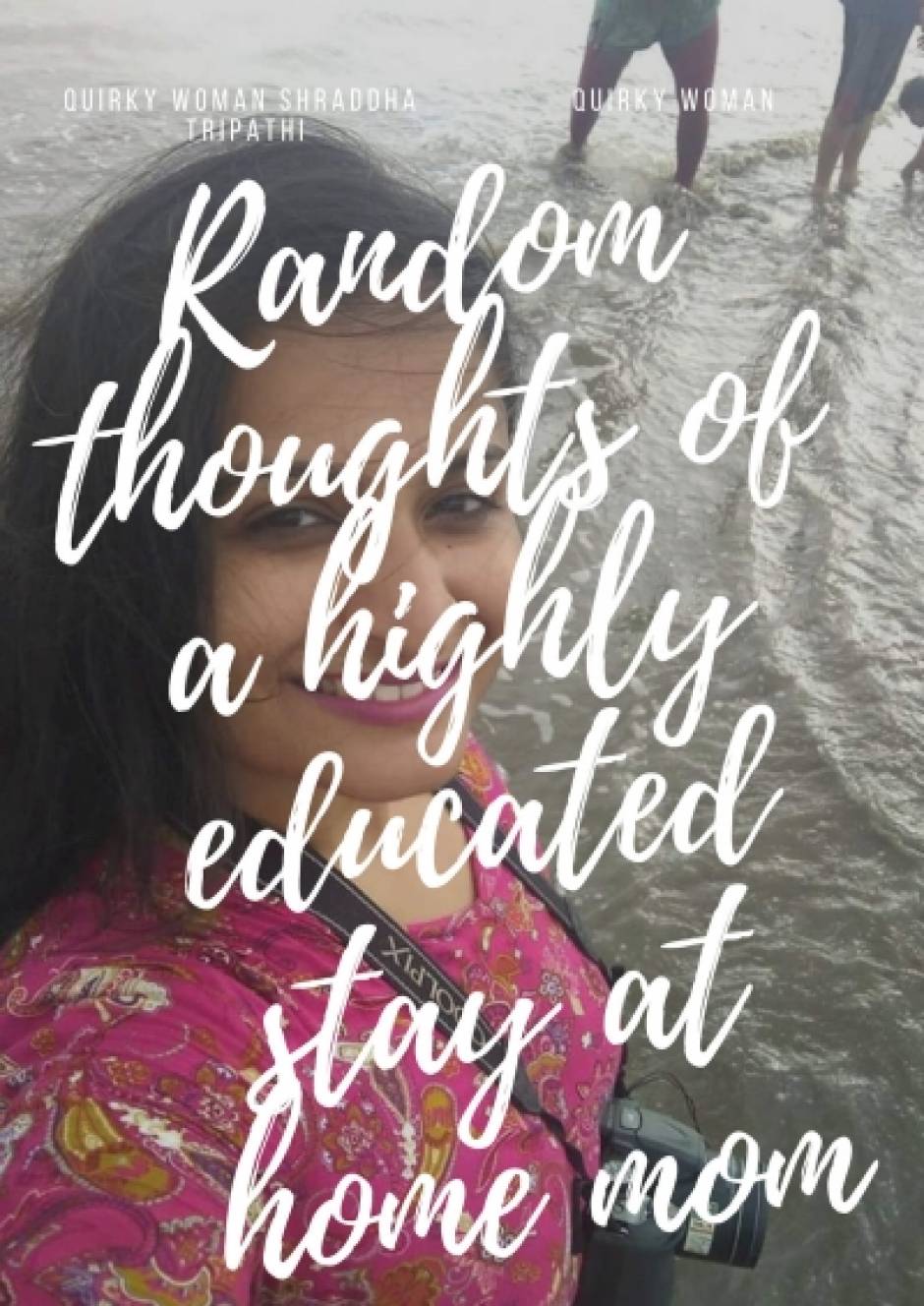 Random thoughts of a highly educated stay at home mom