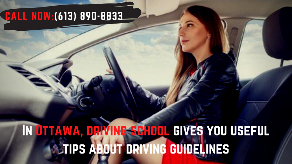 Ottawa, driving school gives you useful tips about driving