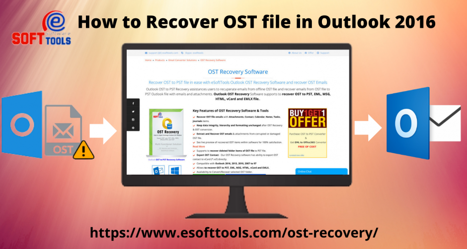 Recover OST File In Outlook 2016 2019 By ESoftTools