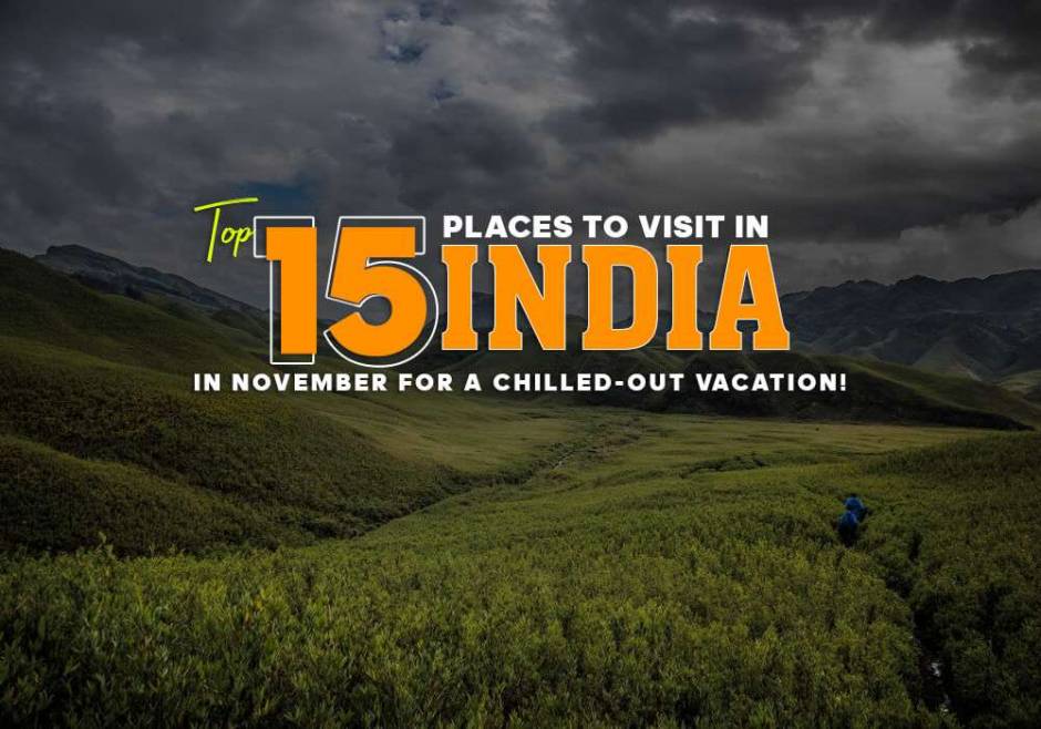 the-best-places-to-visit-in-india-this-november-and-why