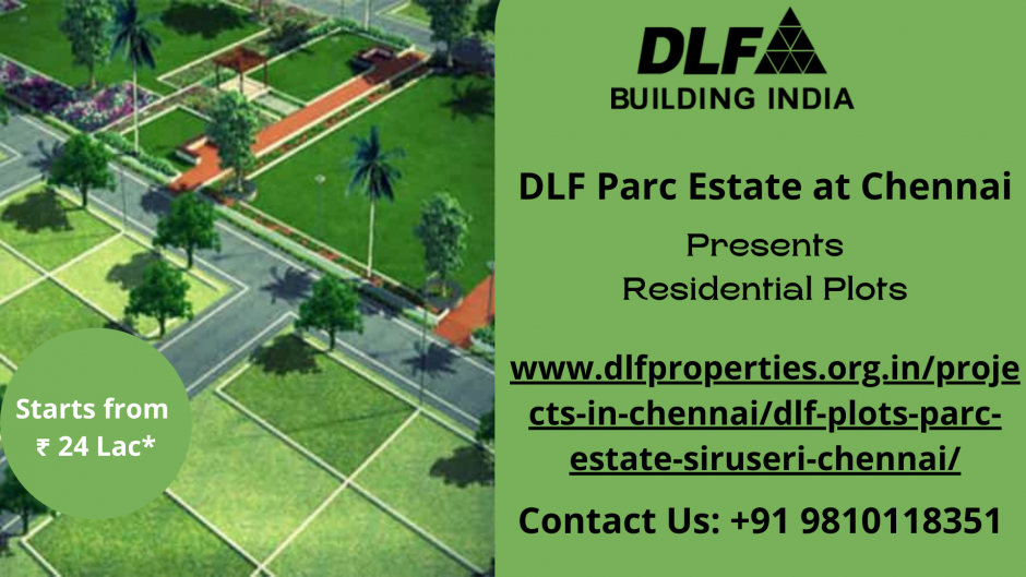 DLF Parc Estate Plots with Expertise Group Presents