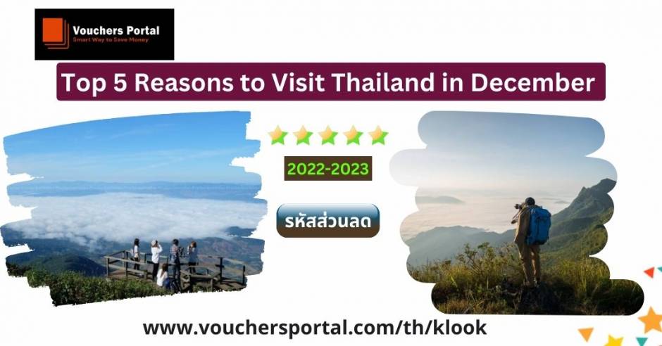 Top 5 Reasons to Visit Thailand in December