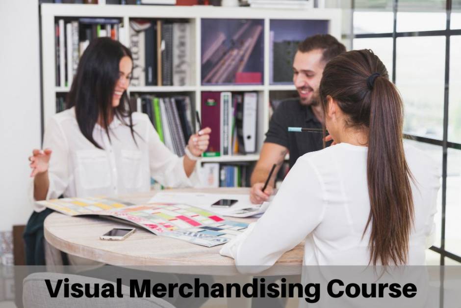 A Quick Guide On Visual Merchandising Course, Scope & Job