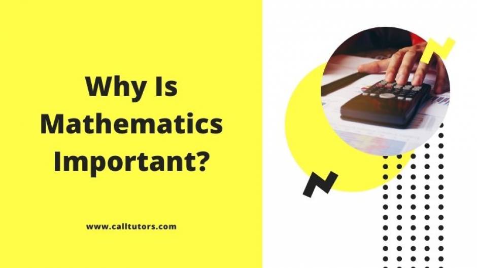 Why Is Mathematics Important?