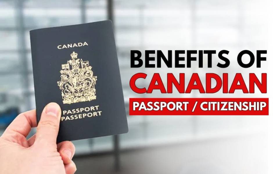 canadian passport travel benefits