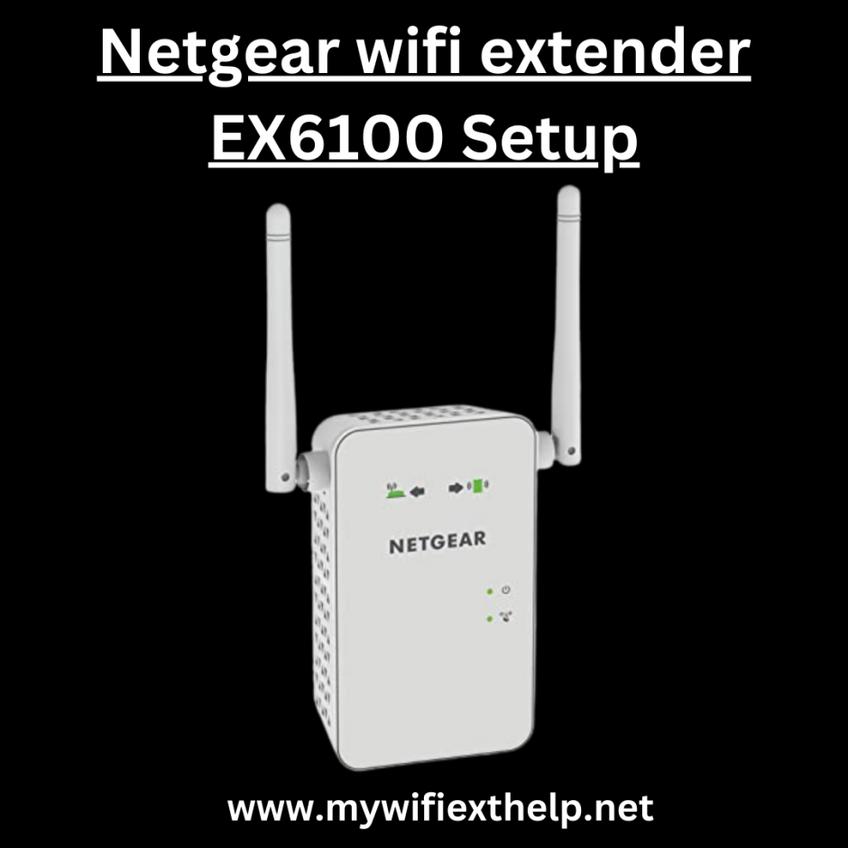 Netgear wifi extender EX6100 Setup