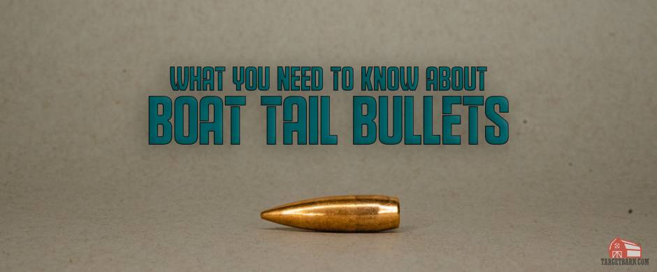 Understanding Boat Tail Ammo: Enhancing Accuracy