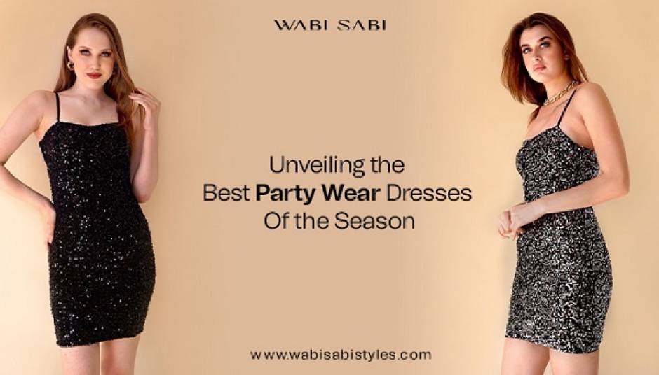 Unveiling the Best Party Wear Dresses of the Season