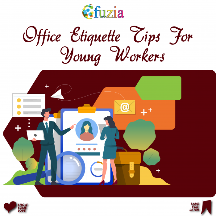 Office Etiquette Tips For Young Workers Fuzia