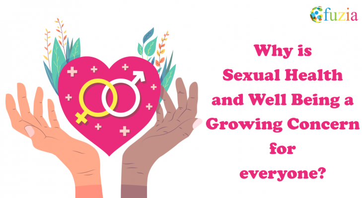 Why Is Sexual Health And Wellbeing A Growing Concern For Everybody Fuzia
