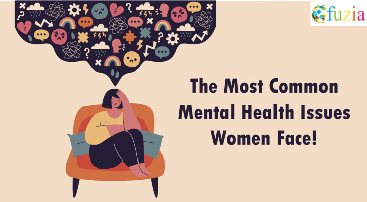The Most Common Mental Health Issues Women Face Fuzia the-most-common-mental-health-issues-women-face-fuzia