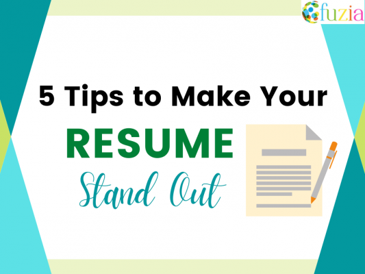 resume-writing-5-tips-to-make-your-resume-stand-out-fuzia