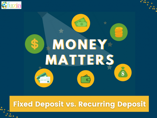 Fixed Deposit Vs Recurring Deposit Fuzia