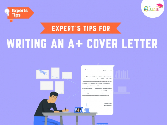 Expert’s Tips For Writing An A+ Cover Letter - Fuzia