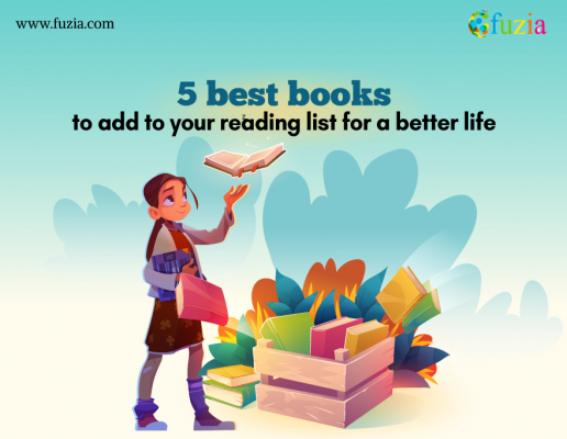 5 Best Books to Add to Your Reading List for a Better Life - Fuzia