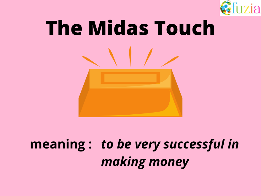 Idiom of the Week 'The Midas Touch' Fuzia